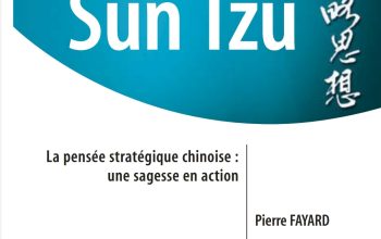 Comprendre et appliquer Sun Tzu